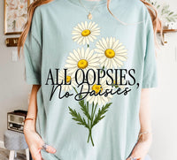 Load image into Gallery viewer, All Oopsies No Daises
